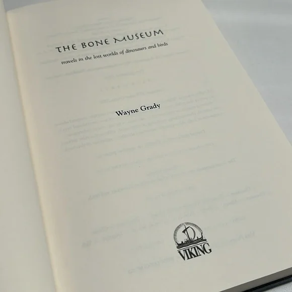 4/$20 The Bone Museum Travels in the Lost Worlds of Dinosaurs and Birds HC DJ - Picture 4 of 15